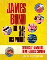 James Bond : the man and his world