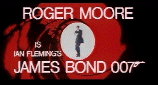 Roger Moore is James Bond 007